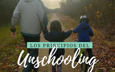 Más allá de la escuela – Los principios del unschooling